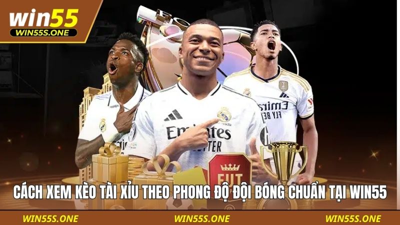 cách xem kèo tài xỉu theo phong độ đội bóng