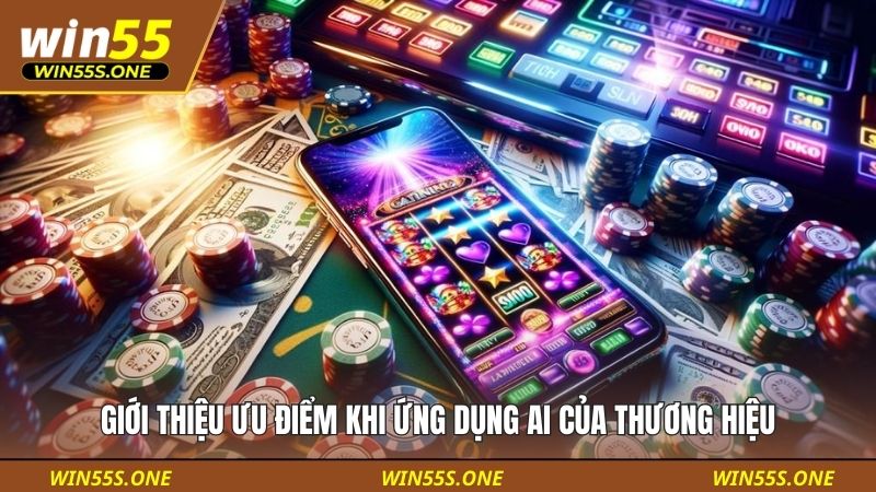 Giới thiệu ưu điểm khi ứng dụng AI của thương hiệu