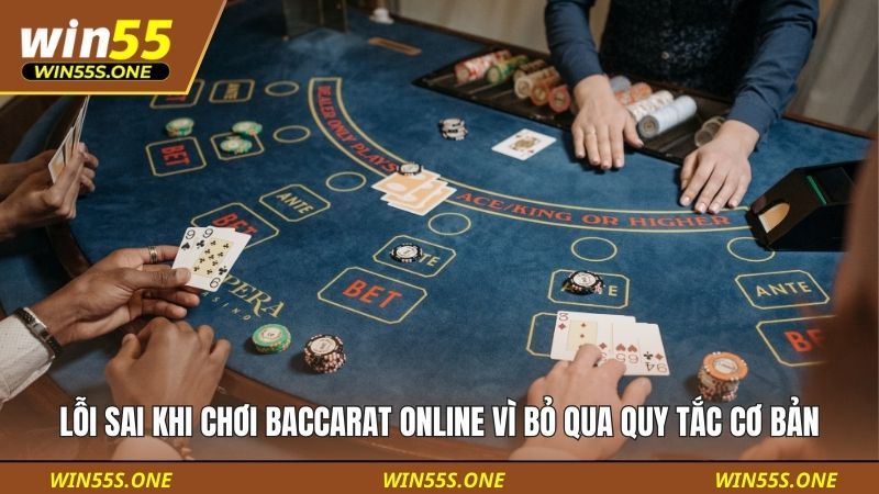 Lỗi sai khi chơi baccarat online vì bỏ qua quy tắc cơ bản
