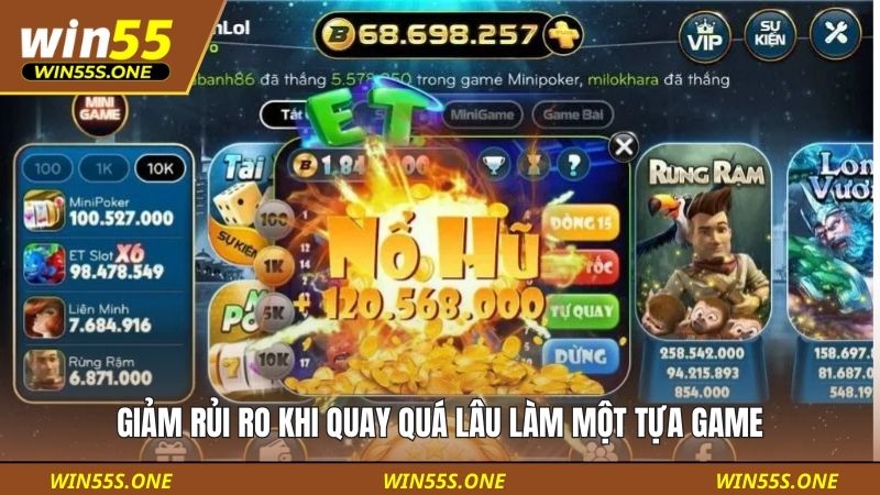 Giảm rủi ro khi quay quá lâu làm một tựa game