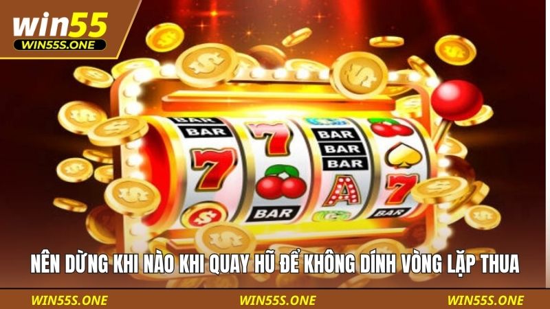 Nên dừng khi nào khi quay hũ