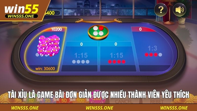 Tài xỉu là game bài đơn giản được nhiều thành viên yêu thích