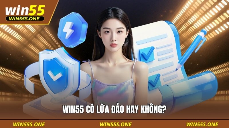 WIN55 là đơn vị chơi game uy tín tại châu Á 